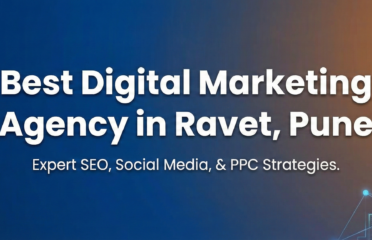Best Digital Marketing Agency in Ravet